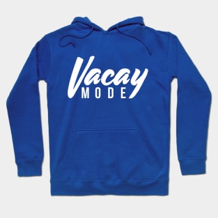 Vacay Mode Hoodie